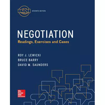 Negotiation: Readings, Exercises, and Cases