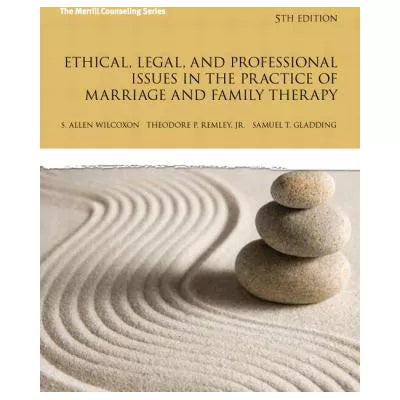 Ethical, Legal, &amp; Prof Issues in Practice of Marriage etc