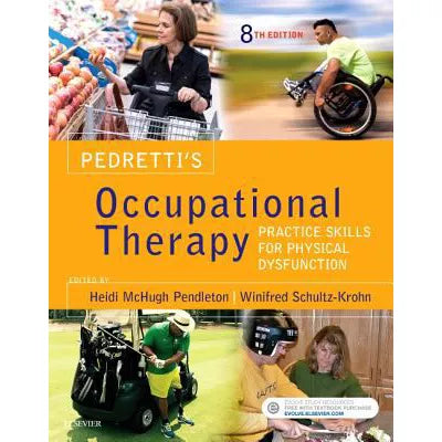 Pedretti's Occupational Therapy - E-Book