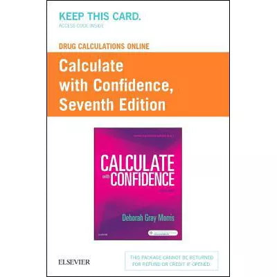 Calculate with Confidence (Drug Calc Online Course)