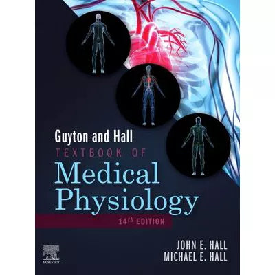 Guyton and Hall Textbook of Medical Physiology E-Book : Guyton and Hall Textbook of Medical Physiology E-Book