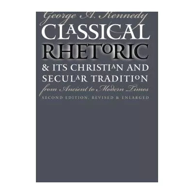 Classical Rhetoric & Its Christian-Secular Tradition | Texas Woman's ...
