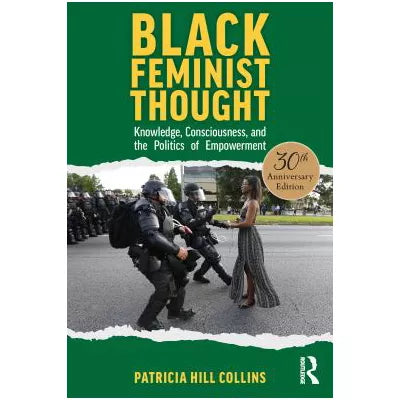 Black Feminist Thought, Thirtieth Anniversary Edition