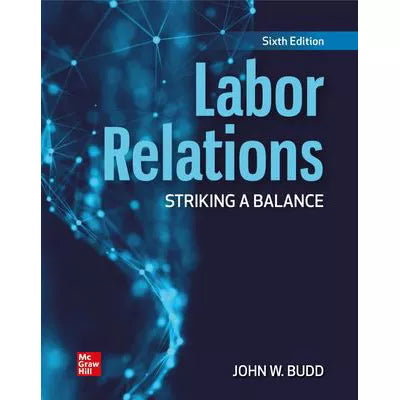 Labor Relations: Striking a Balance (RRMCG)