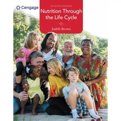 Nutrition Through the Life Cycle
