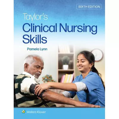 Taylor's Clinical Nursing Skills